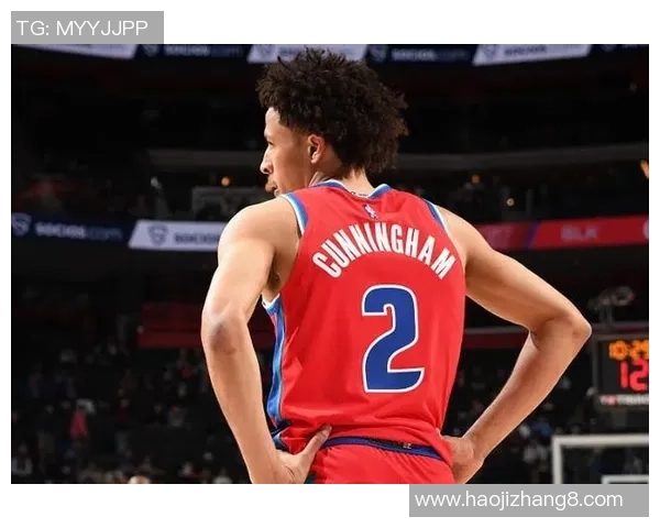 凯德坎宁安如何在NBA赛场上展现全能球员的魅力与潜力 凯德坎宁安如何在NBA赛场上展现全能球员的魅力与潜力